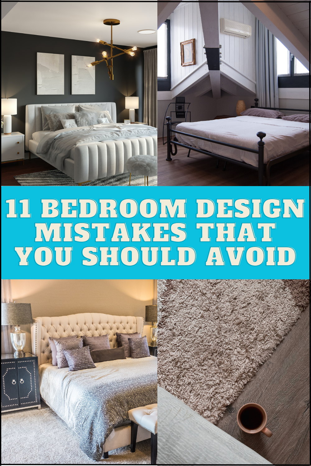 11 Bedroom Design Mistakes That You Should Avoid!